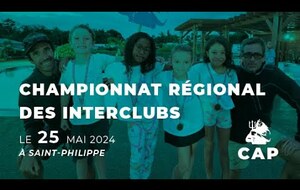 🏆 Championnat Régional des Interclubs à St Philippe - 25/05/24